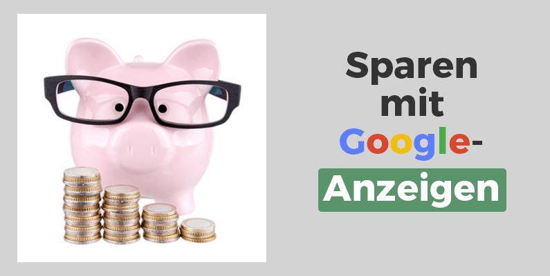 Beitragsbild-Sparen-mit-Google-Anzeigen